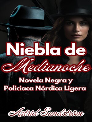 cover image of Niebla de Medianoche Novela Negra y Policiaca Nórdica Ligera